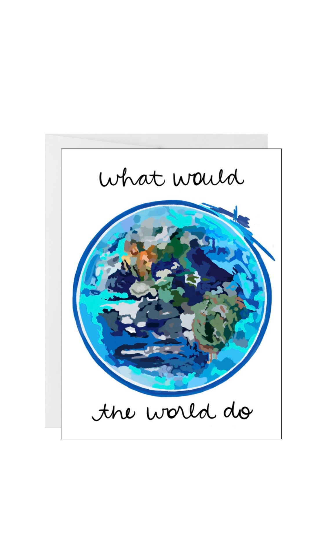 What Would The World Do Card