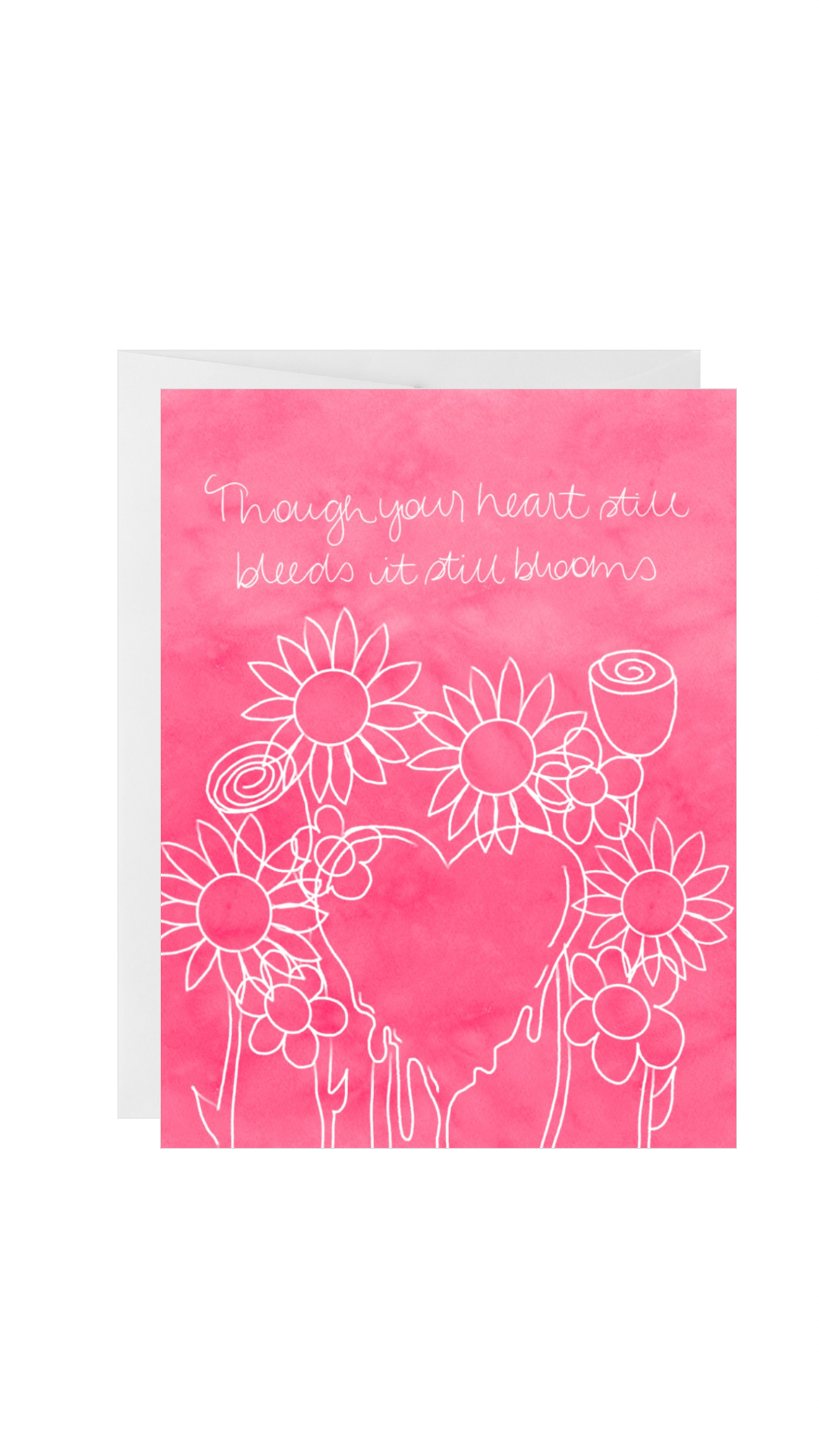 Though Your Heart Bleeds Card (Pink)