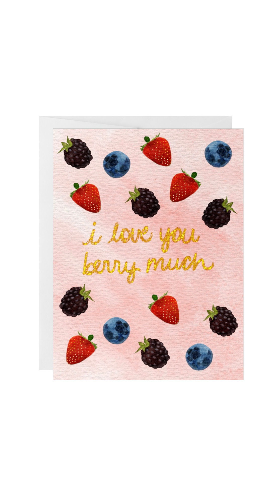 I Love You Berry Much Card