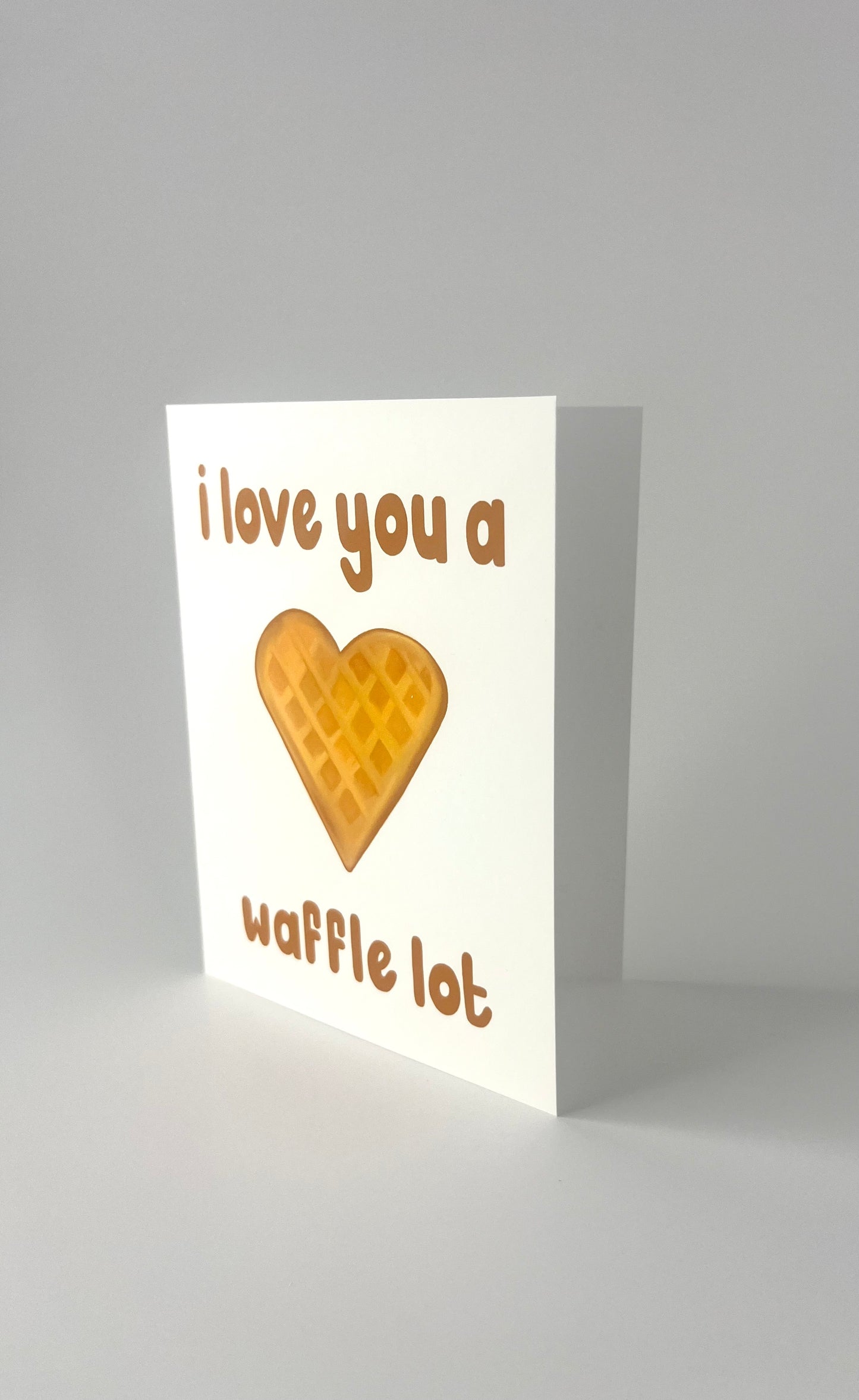 I Love You A Waffle Lot Card