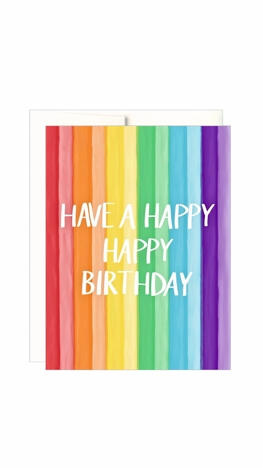 Have a Happy Happy Birthday Card