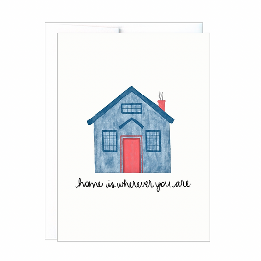 Home Is Wherever You Are Card