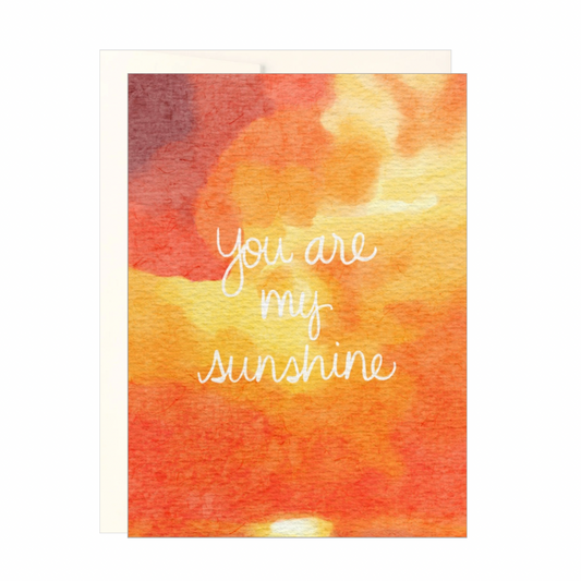 You Are My Sunshine Card