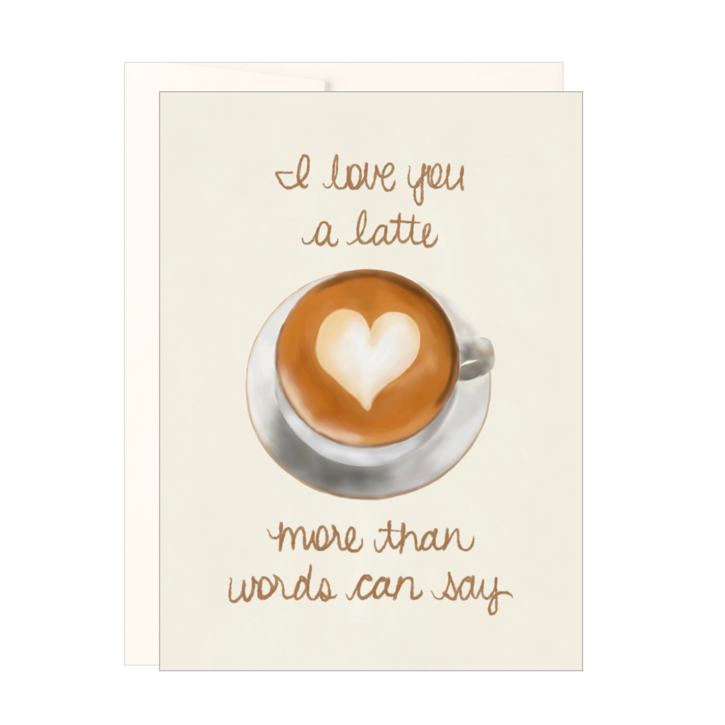 Love You A Latte Card