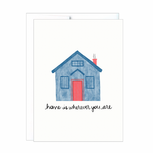 Home Is Wherever You Are Card